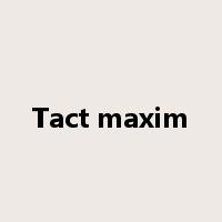 Tact maxim是什么意思