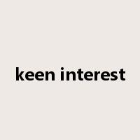 keen interest是什么意思