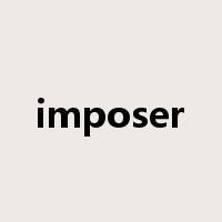 imposer是什么意思