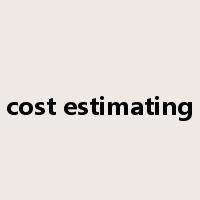 cost estimating是什么意思