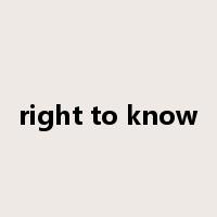 right to know是什么意思