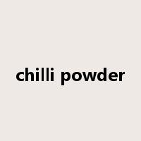 chilli powder是什么意思