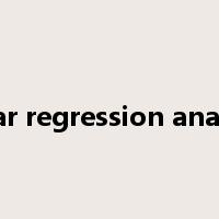 linear regression analysis是什么意思