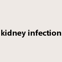 kidney infection是什么意思