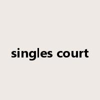 singles court是什么意思