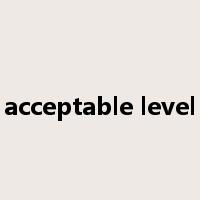 acceptable level是什么意思