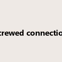 screwed connection是什么意思