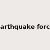 earthquake force是什么意思