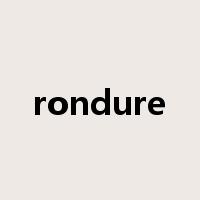 rondure是什么意思