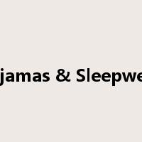 Pajamas & Sleepwear是什么意思