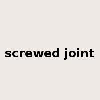 screwed joint是什么意思