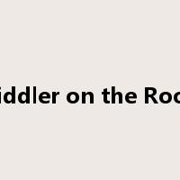 Fiddler on the Roof是什么意思