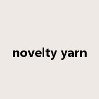 novelty yarn是什么意思