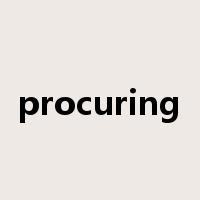procuring是什么意思