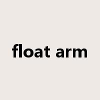 float arm是什么意思