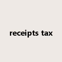 receipts tax是什么意思