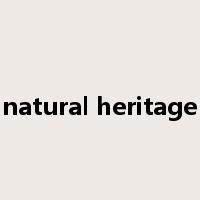 natural heritage是什么意思