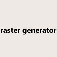 raster generator是什么意思