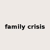 family crisis是什么意思