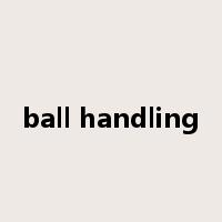 ball handling是什么意思