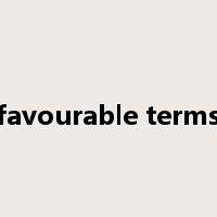 favourable terms是什么意思