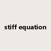 stiff equation是什么意思