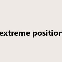 extreme position是什么意思