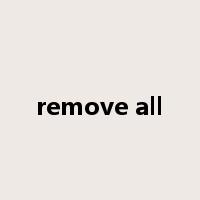 remove all是什么意思