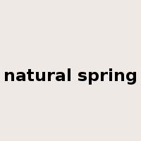 natural spring是什么意思