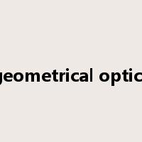 geometrical optics是什么意思
