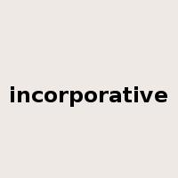 incorporative是什么意思