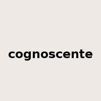 cognoscente是什么意思