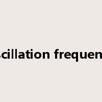 oscillation frequency是什么意思