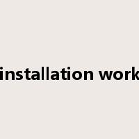 installation work是什么意思