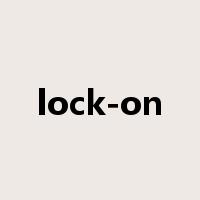 lock-on是什么意思