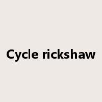 Cycle rickshaw是什么意思