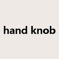 hand knob是什么意思
