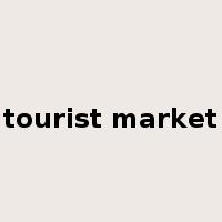 tourist market是什么意思
