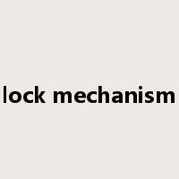 lock mechanism是什么意思