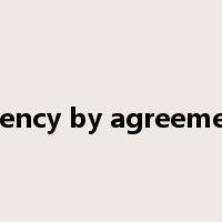 agency by agreement是什么意思