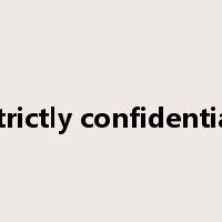 strictly confidential是什么意思