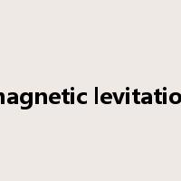 magnetic levitation是什么意思