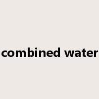 combined water是什么意思