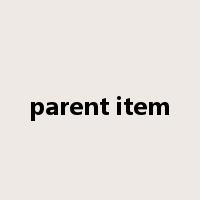 parent item是什么意思