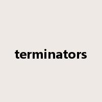 terminators是什么意思