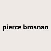 pierce brosnan是什么意思