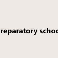 preparatory school是什么意思