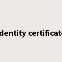 identity certificate是什么意思