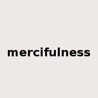 mercifulness是什么意思