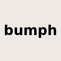 bumph是什么意思